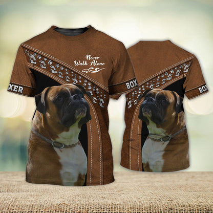 Boxer Love Never Walk Alone 3D Full Print Shirts, Shirt For Dog Lovers, Dog Memorial Gifts for loss of Dog TO3429