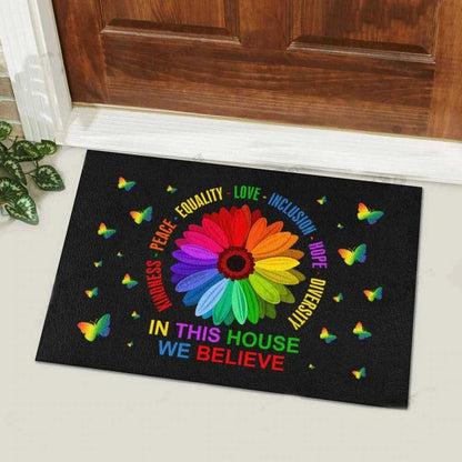 Pride Lgbtq Doormat, In This House We Believe Lgbtq All Are Welcome Here Doormat LO1314