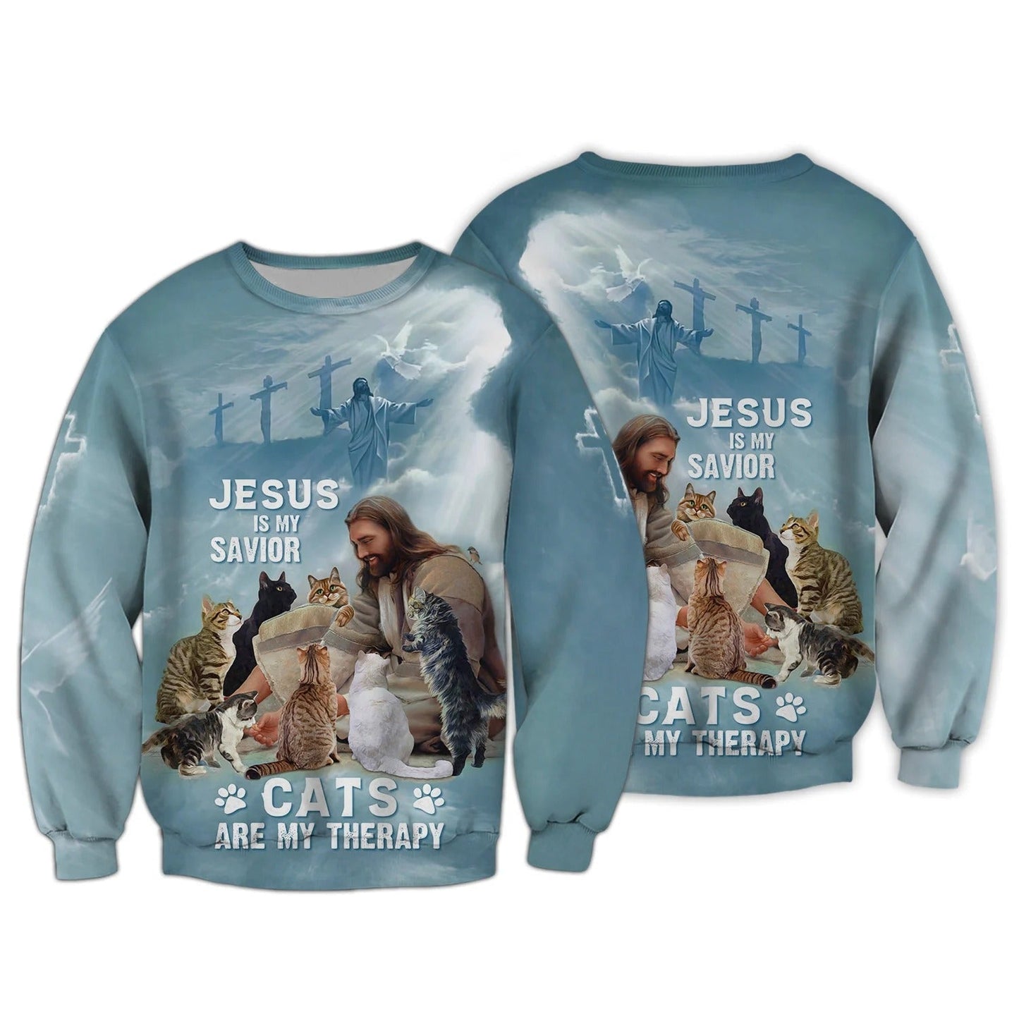 3D All Over Print Cat And Jesus Hoodie, Jesus Is My Savior, Cats are My Therapy Sweatshirt, Cat Tee Shirt TO2794