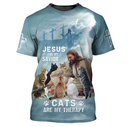 3D All Over Print Cat And Jesus Hoodie, Jesus Is My Savior, Cats are My Therapy Sweatshirt, Cat Tee Shirt TO2794