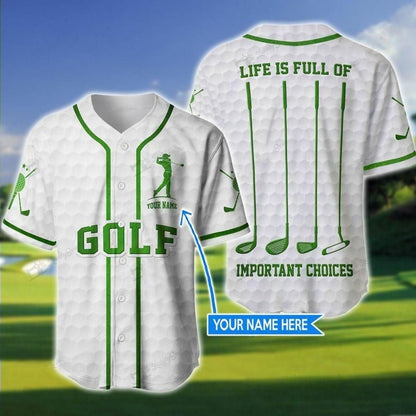 Golf Important Choices Metal Personalized Baseball Jersey, Idea Gift for Golf Lover SO0184