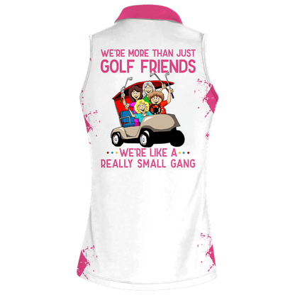 Customized Name Team Golf Shirt, We're More Than Just Golf Friends Short Sleeve Women Polo Shirt SO1056