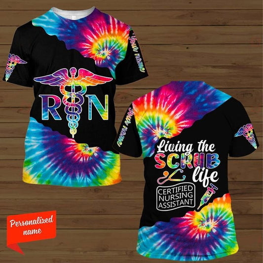 Personalized Living The Scrubs Life Tie Dye Shirt, Registered Nurse Custom Name TShirt TO3242