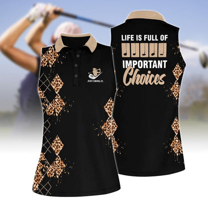 Life Is Full Of Important Choices Women Polo Shirt, Leopard Golf 3D Shirt SO0812