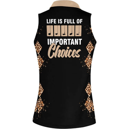 Life Is Full Of Important Choices Women Polo Shirt, Leopard Golf 3D Shirt SO0812