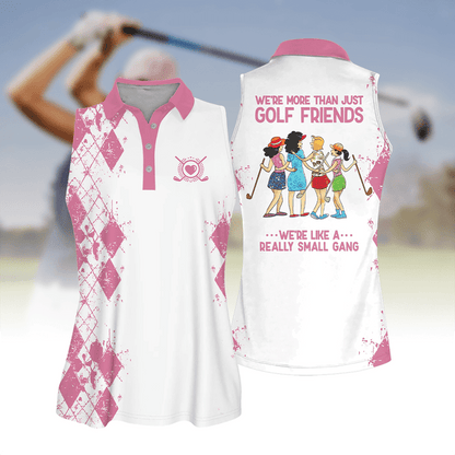 Golf Friends We're Like A Really Small Gang Shirt Multicolor Sleeve Women Polo Shirt For Ladies Golf Shirt SO0900