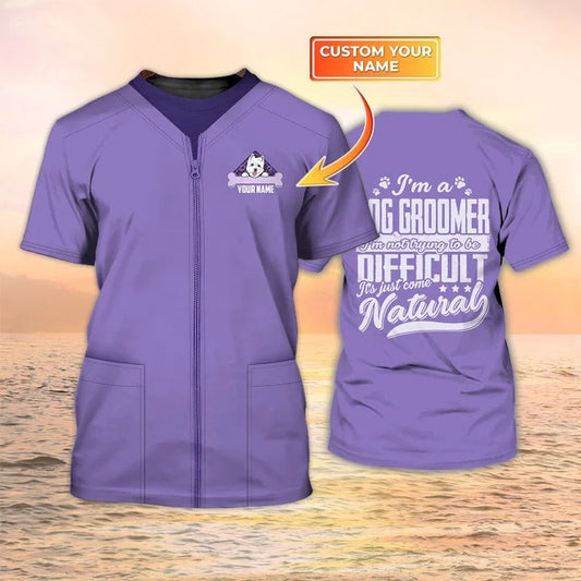 I Am A Dog Groomer 3D Purple Shirt, It's Just Come Natural, Dog Groomer Tshirt, Groomer Shop Uniform TO2239