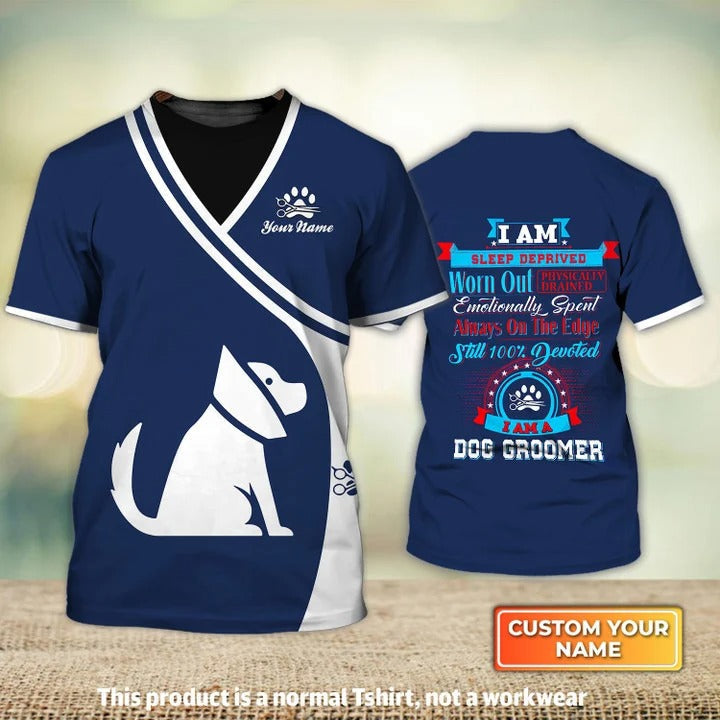 I Am Sleep Deprived Shirt Dog Bather Groomer Tshirt Custom Dog Groomer Uniform Blue Salon Pet TO2341