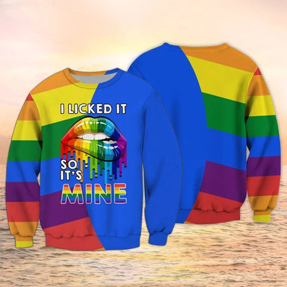 3D All Over Print LGBT Shirt, I Licked It So It's Mine Pride Hoodie, Couple Gay Clothing, LGBT Gifts TO2737