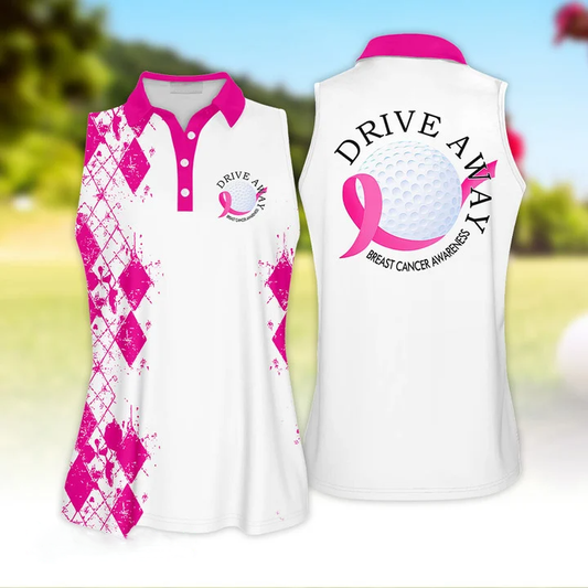 Drive Away Breast Cancer Awareness Sleeveless Polo Shirt, Breast Cancel Golf Shirt SO0650