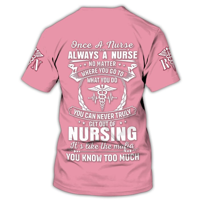 3D All Over Print Pink Tool Nurse Shirt, One a Nurse Always a Nurse 3D T-Shirt TO3161