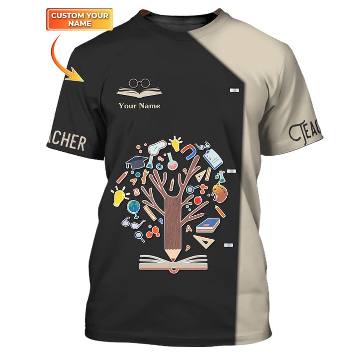 Teacher Custom Tee Shirt Knowledge Tree Pencil Books 3D Tshirt, Personalized Teacher Shirt TO3347