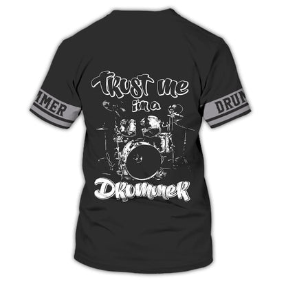 Personalized Black Drummer Tee Shirt , Trust Me I'm Drummer All Over Print Shirt TO3111