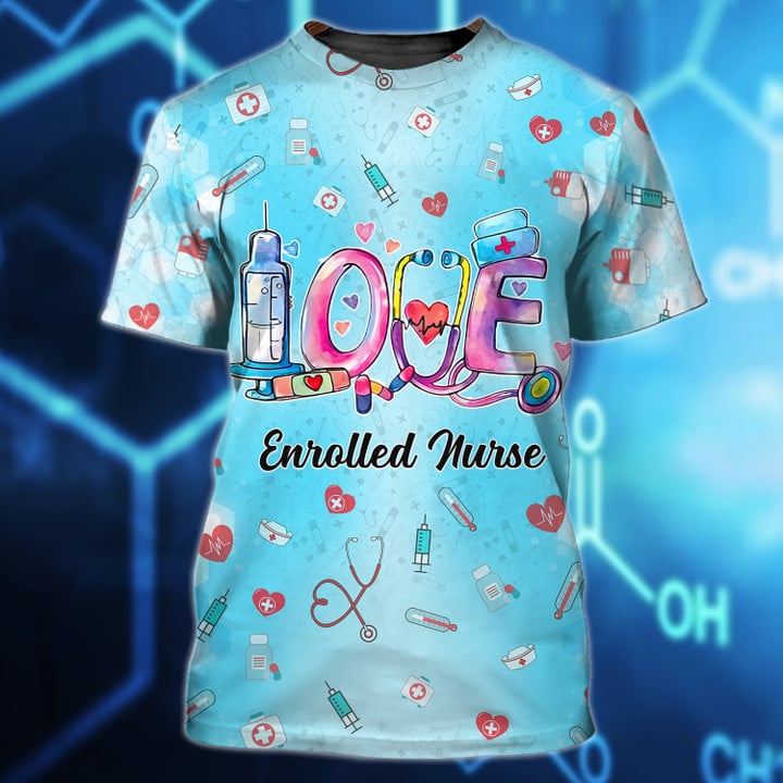 Personalized 3D Print Nursing Tools Pattern Nurse Shirt, Enrolled Nurse Love 3D Shirts TO3177