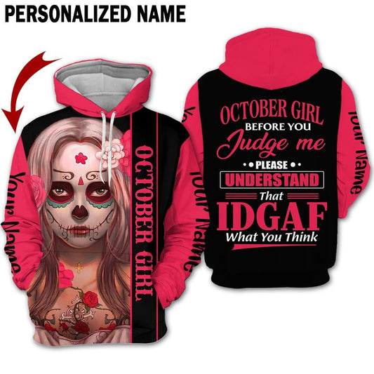 Personalized Name Birthday Outfit October Girl Sugar Skull IDGAF All Over Printed Birthday Shirt TO2812