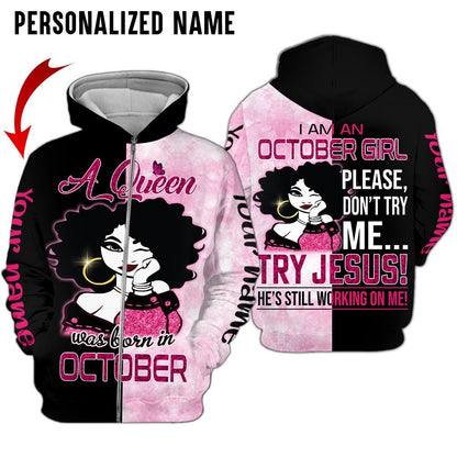 Personalized Name Birthday Outfit October Girl A Queen Try Jesus All Over Printed Birthday Shirt TO2801