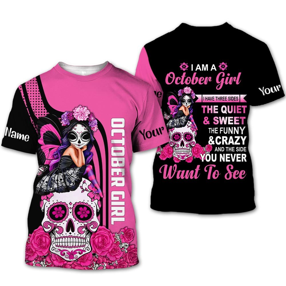 Personalized Name Birthday Outfit October Girl Sugar Skull Pink Love Style Birthday Shirt For Women TO2803