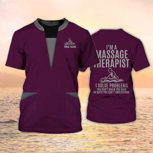 Massage Therapist Shirts I Am A Massage Therapist Custom Uniform TO2002