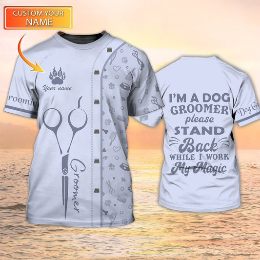 Dog Groomer T Shirts Grooming Custom Shirts Pet Salon Uniform I Am Dog Grommer TO2080