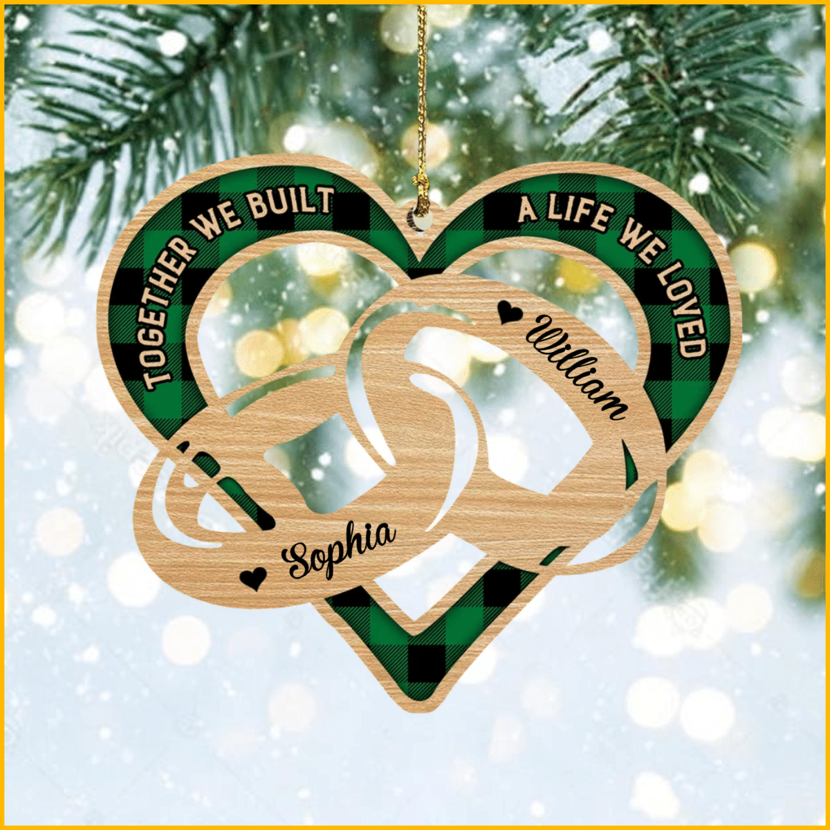 Personalized Ring Couple Ornament, Together we built a life we Loved Wood Ornament for Wife OO2934