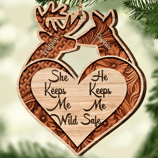 She Keeps Me Wild, He Keeps Me Safe Deer Couple Personalized Wooden Ornament OO2931