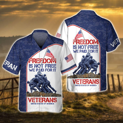 Freedom Isn'T Free We Paid For It Veteran 3D Hoodie, Veteran Shirt, Gift For Grandpa Veteran TO2762