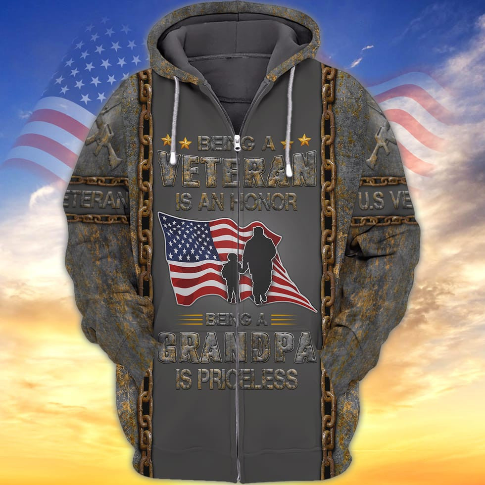 Being A Veteran Is A Honor 3D Hoodie, Being A Grandpa Is Priceless, Us Veteran Dad Shirt, Gift For Veteran Dad TO2744