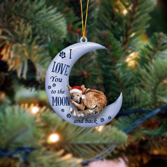 Heeler. I Love You To The Moon And Back Christmas Ornament OO4419