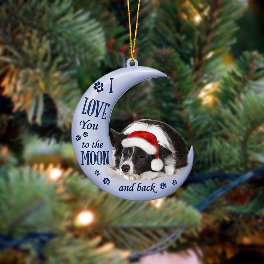 Border Collie I Love You To The Moon And Back Christmas Ornament OO4407