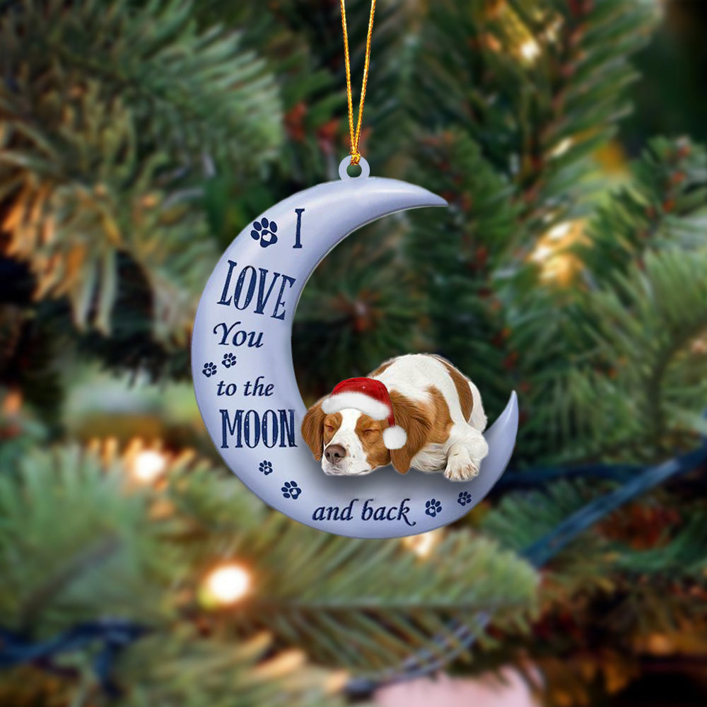 Brittany Spaniel I Love You To The Moon And Back Christmas Ornament OO4387