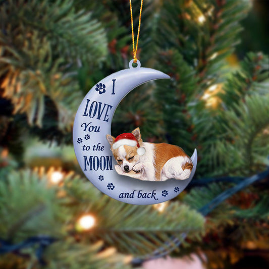 chihuahua. I Love You To The Moon And Back Christmas Ornament OO4364