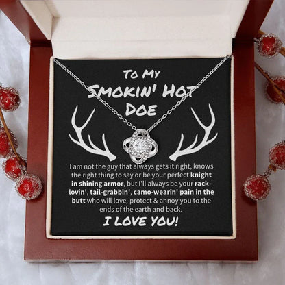 Smokin' Hot Doe necklace, Future Wife Smokin' Hot Doe Love Knot Necklace, Gift for wife SO0132