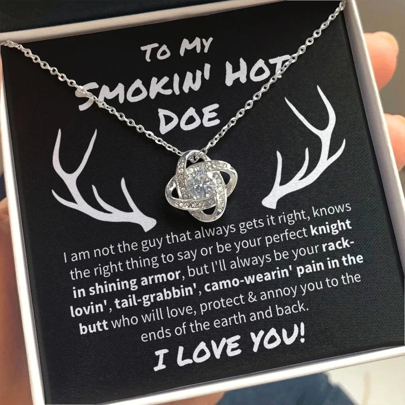 Smokin' Hot Doe necklace, Future Wife Smokin' Hot Doe Love Knot Necklace, Gift for wife SO0132