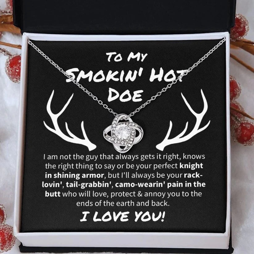 Smokin' Hot Doe necklace, Future Wife Smokin' Hot Doe Love Knot Necklace, Gift for wife SO0132