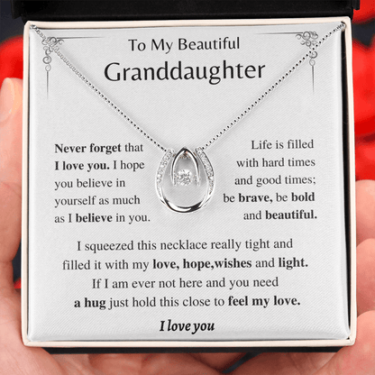 To My Beautiful Granddaughter Gifts Horseshoe Necklace, Be bold and beautiful, Granddaughter Gift SO0131