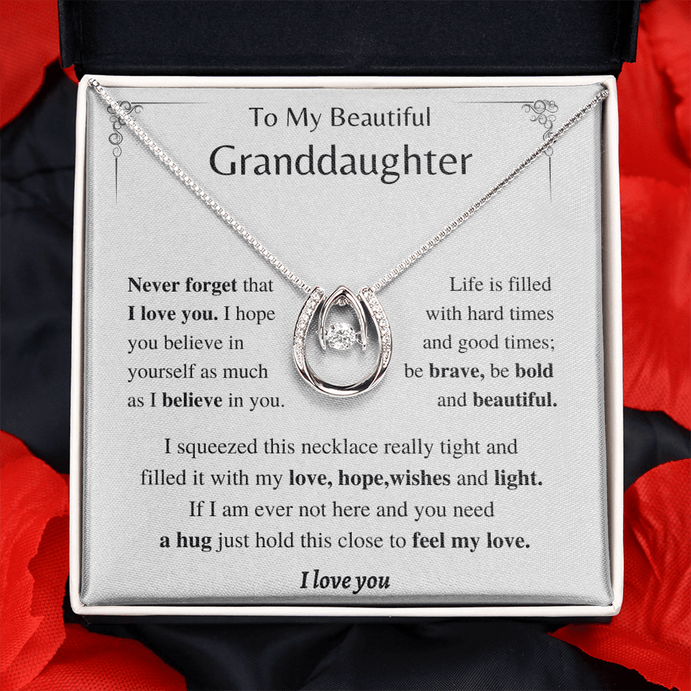 To My Beautiful Granddaughter Gifts Horseshoe Necklace, Be bold and beautiful, Granddaughter Gift SO0131