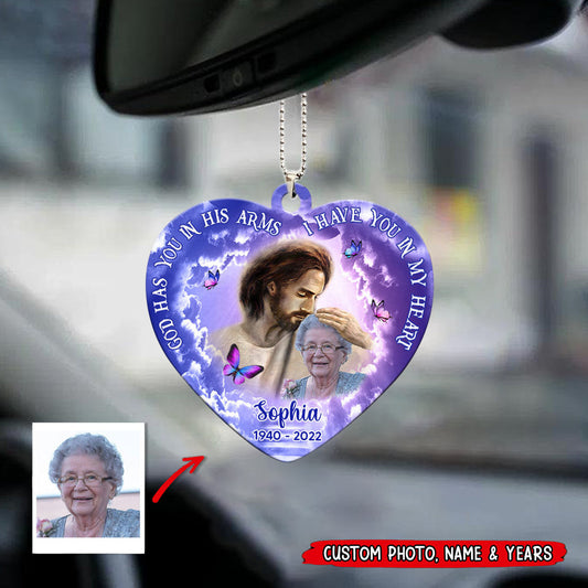 Personalized Memorial Car Hanging Ornament With Upload Photo God Has You In His Arms I Have You In My Heart OO0087