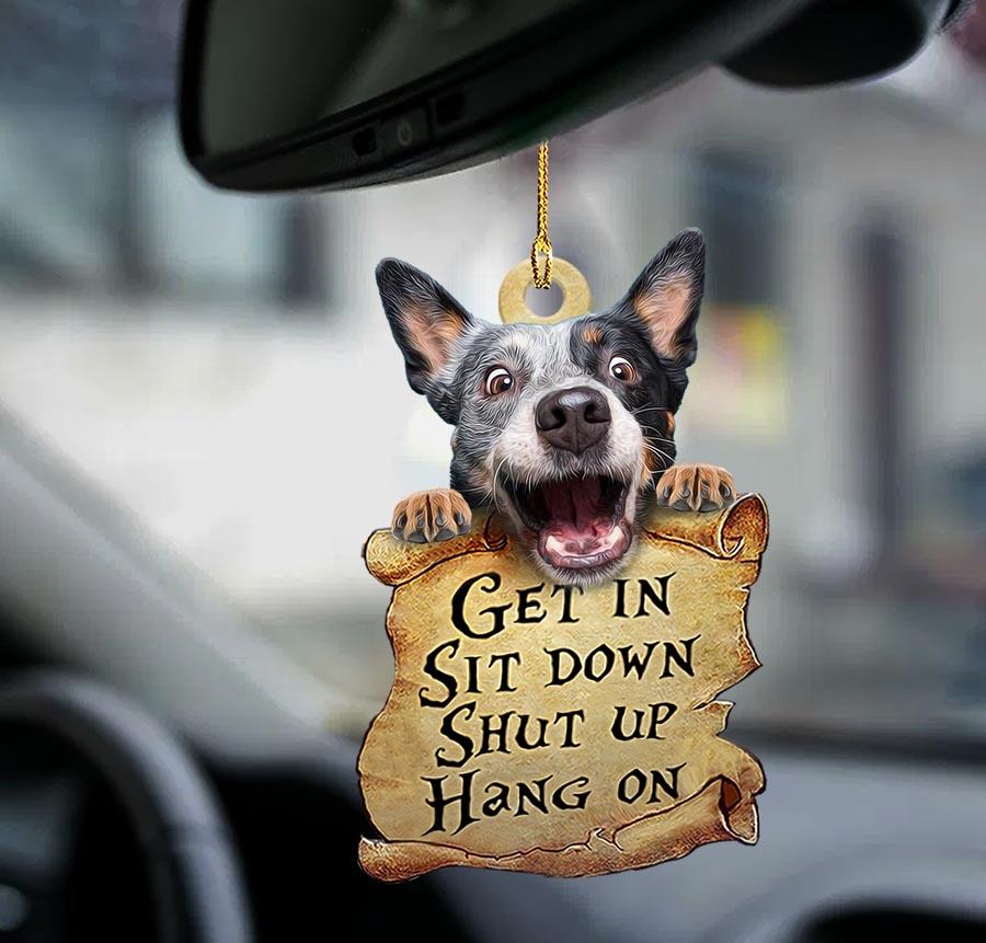 Heeler get in dog moms two sided ornament OO0172