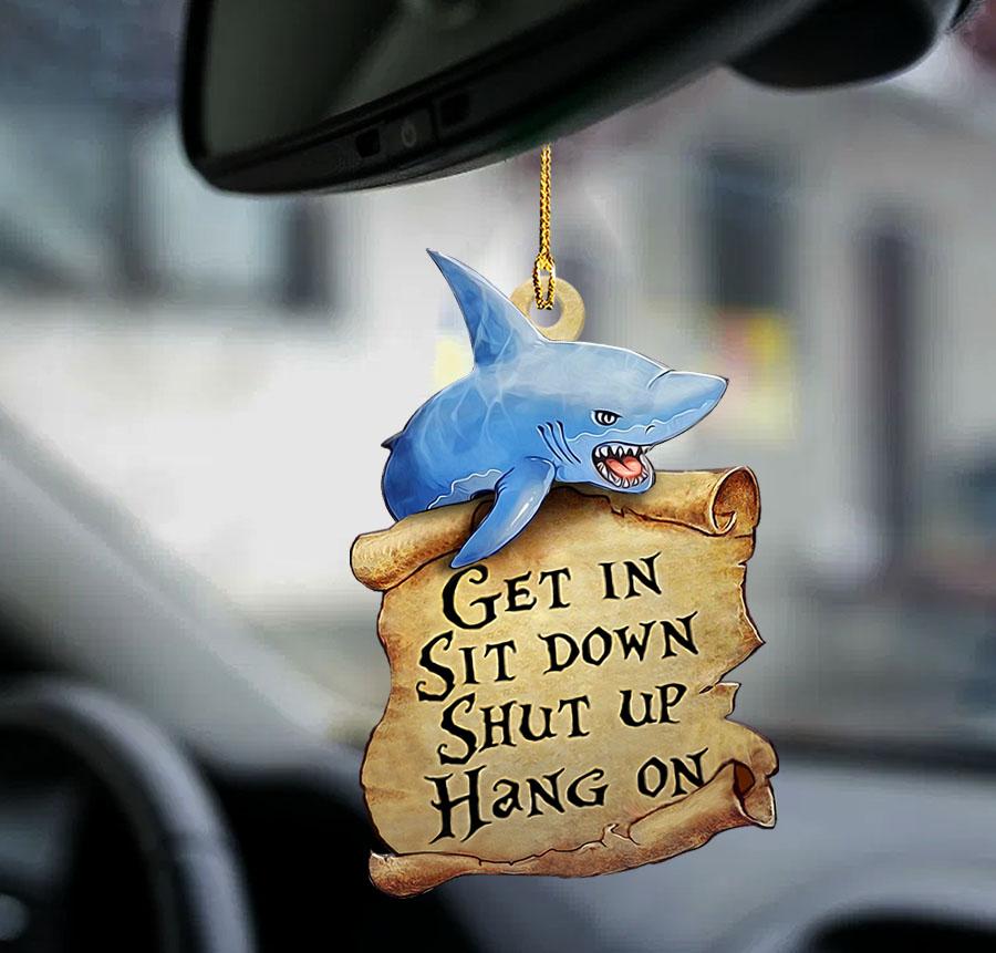 Shark get in sit down shut up car hanging ornaments, shark lover two sided ornament SO1442