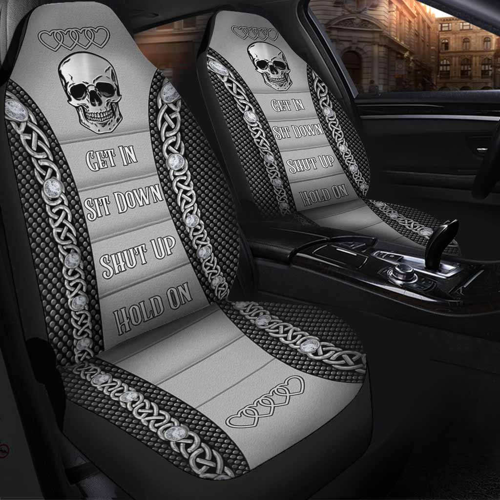 Cute Car Seat Cover, Get In Sit Down Shut Up Hold On Skull Seat Covers For Auto Car SO0304