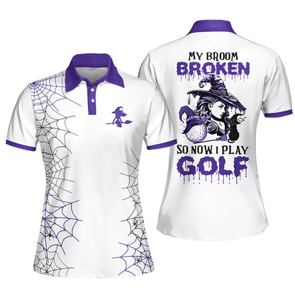 Halloween My Broom Broke Purple Sleeveless Polo Shirt Short Sleeve Long Sleeve Golf Polo Shirt SO1042