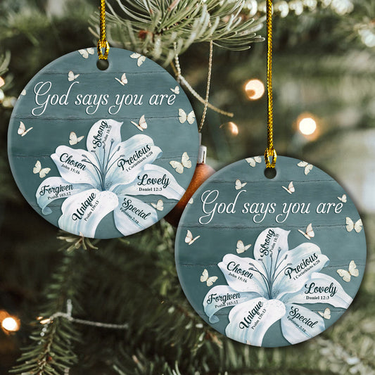 God Says You Are Strong Lovely Special Unique Precious Forgiven Circle Ceramic Ornament, Gift For Jesus Lovers, God Faith Believers SO0829