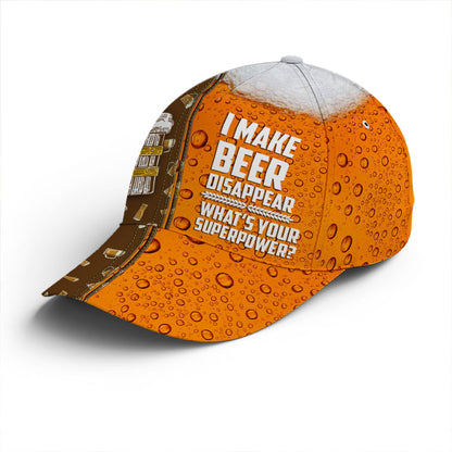 I Make Beer Disappear Funny Baseball Cap Lasfour CO0751