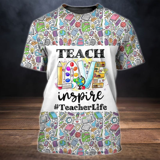 3D All Over Print Color Pattern Shirt, Teacher Love Inspire Shirt, Idea Gift for Teacher TO3342