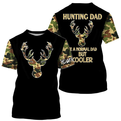 Hunting Dad Like A Normal Dad But Cooler 3D Printing Customize Name Shirts Hunting Gift For Dad TO0107