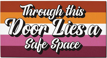 Lesbian Pride Mat Lesbian Doormat Through This Door Lies A Safe Space Lesbian Gifts Decorative Doormat Lesbian LO1246