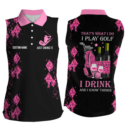 Personalized leopard Women sleeveless polo shirt multicolor, funny golf wine That's what I do, I play golf drink SO1345