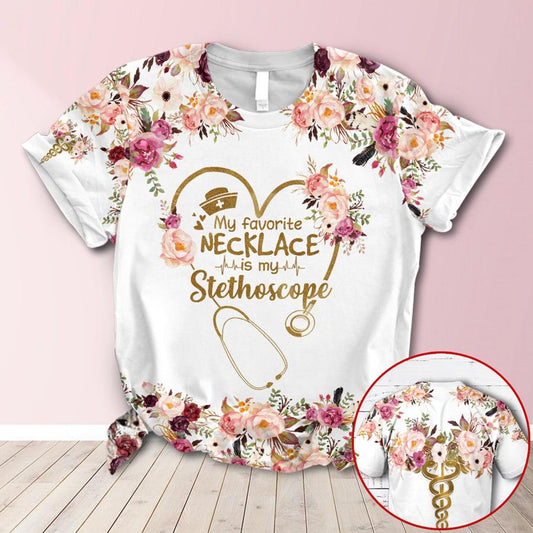 Personalized My Favorite Is My Stethoscope Custom Name All Over Print Shirt For Nurses TO3264