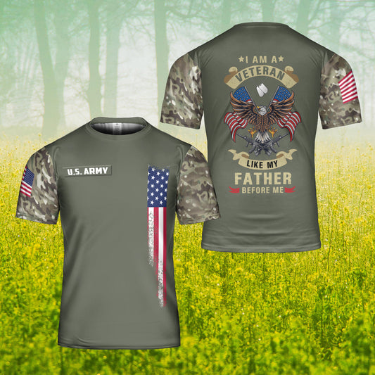 3D All Over Print Veteran Shirt I Am A Veteran Like My Father Before Me Gift For Veteran Dad TO0927