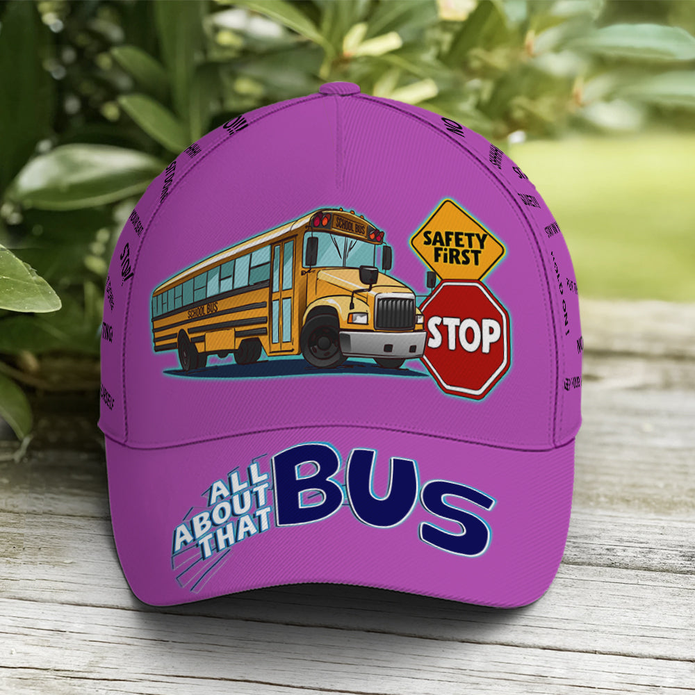 School Bus Classic Cap Driver All About That Bus Baseball Cap Lasfour CO0167